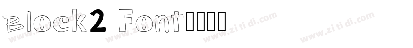 Block2 Font字体转换